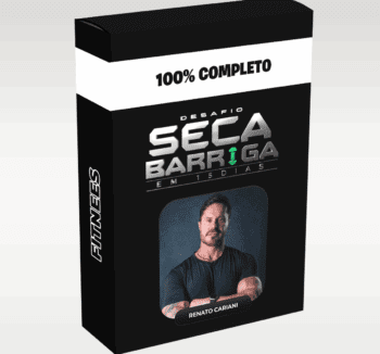 Desafio Seca Barriga Renato Cariani: programa de emagrecimento com treinos e dieta para resultados rápidos.